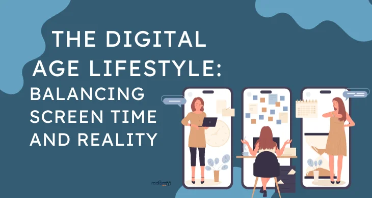 Balancing Screen Time and Reality