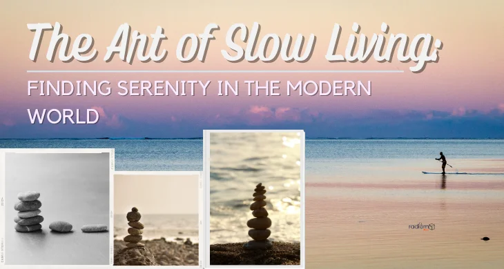 Finding Serenity in the Modern World