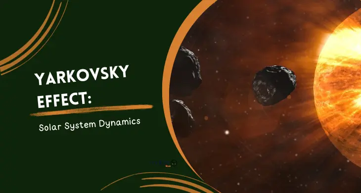 Yarkovsky-effect-solar-system-dynamics