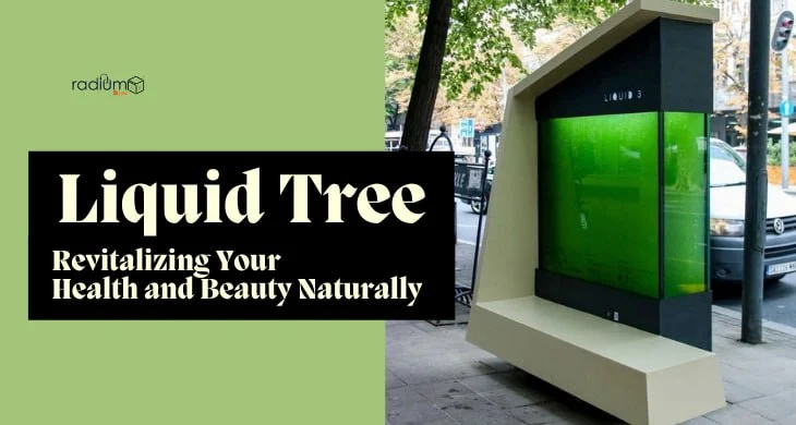 Liquid Tree: Revitalizing Your Health and Beauty Naturally