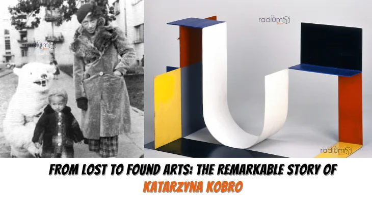 From Lost to Found Arts The Remarkable Story of Katarzyna Kobro