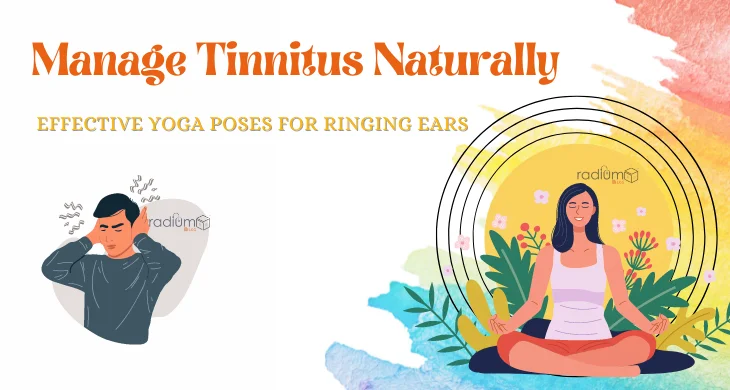 Manage Tinnitus Naturally Effective Yoga Poses for Ringing Ears