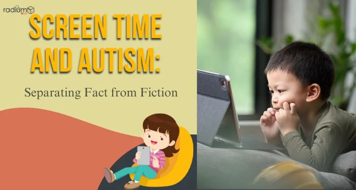 Screen Time and Autism Separating Fact from Fiction